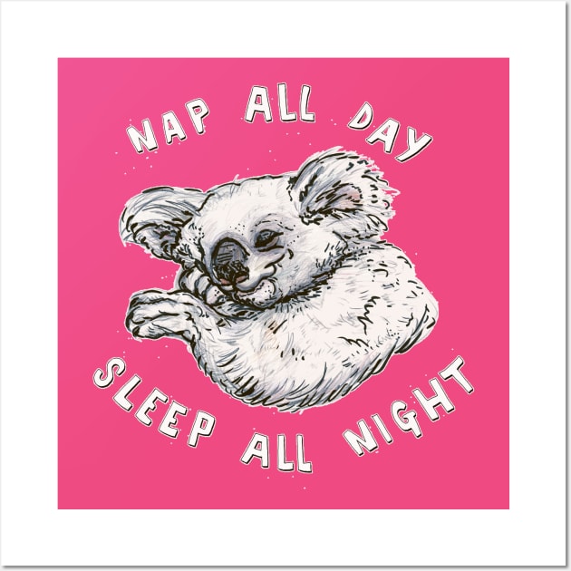 Nap All Day Sleep All Night Wall Art by minniemorrisart